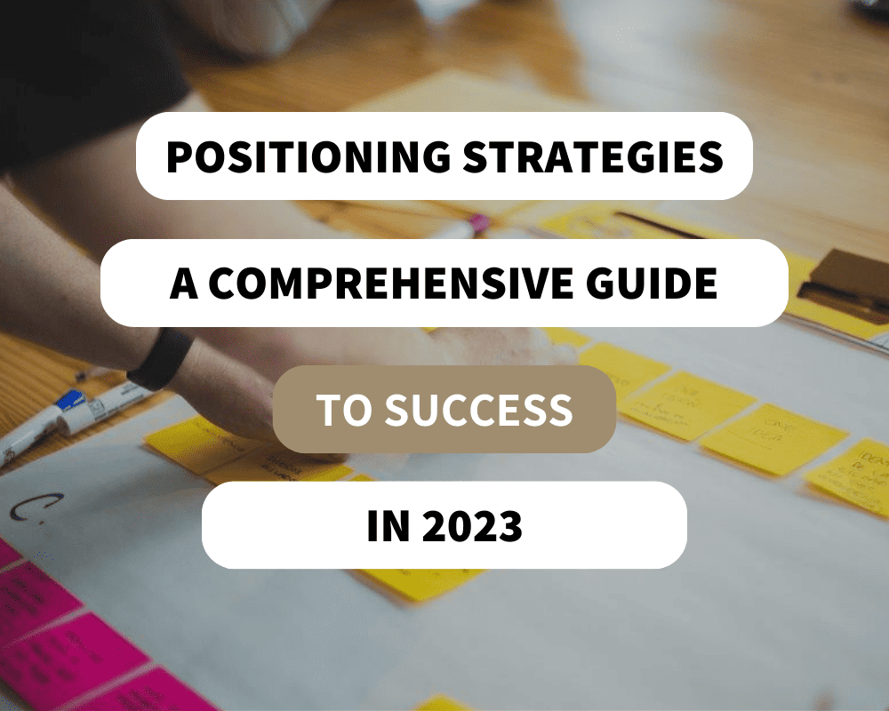 Positioning Strategies