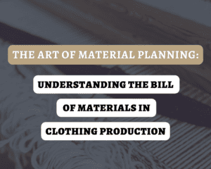 Clothing production bill of material